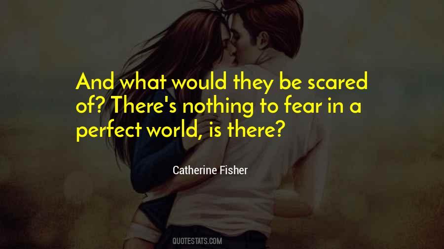 Nothing To Fear Quotes #915956