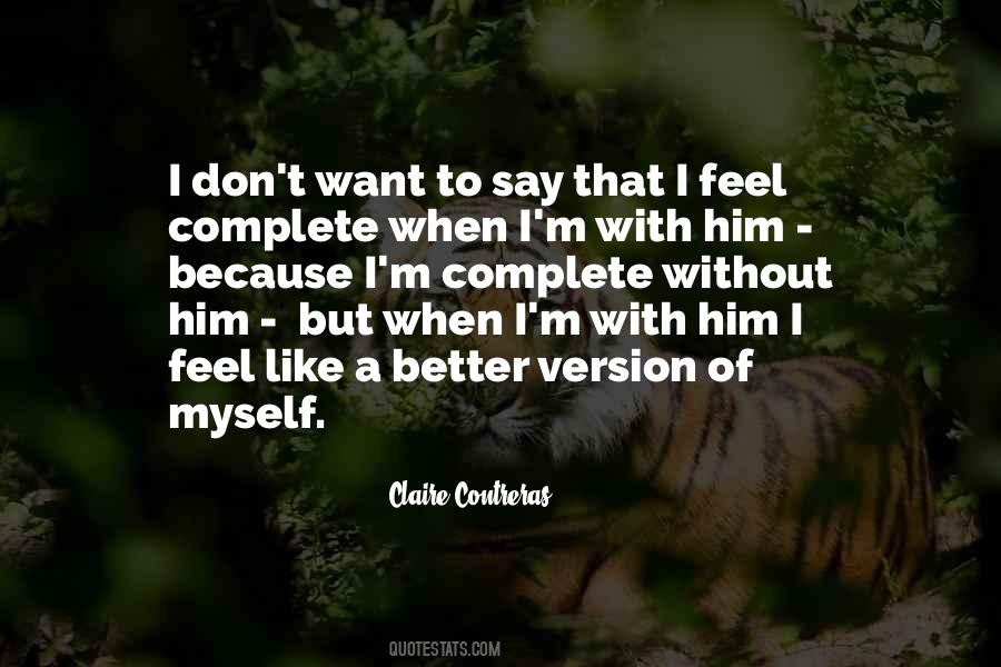 A Better Version Of Yourself Quotes #1002526