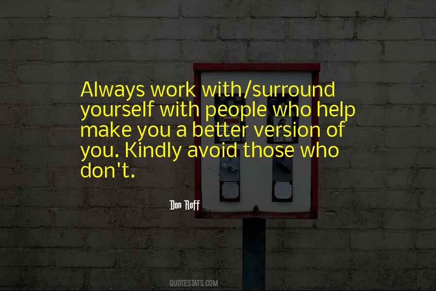 A Better Version Of Yourself Quotes #1028409
