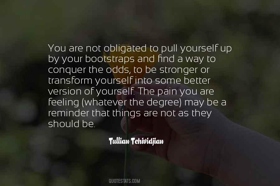 A Better Version Of Yourself Quotes #1658670