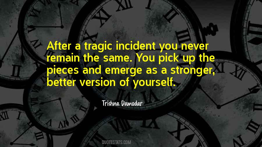 A Better Version Of Yourself Quotes #1761911