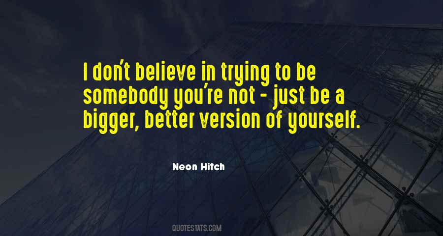 A Better Version Of Yourself Quotes #187393