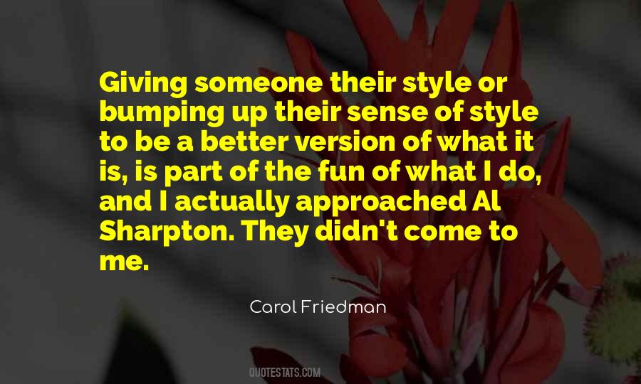 A Better Version Of Yourself Quotes #299807