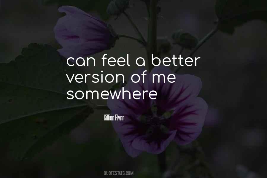 A Better Version Of Yourself Quotes #491638