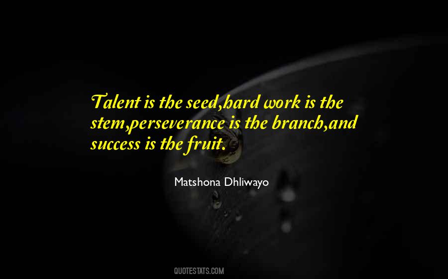 Success Is Hard Work Quotes #288094