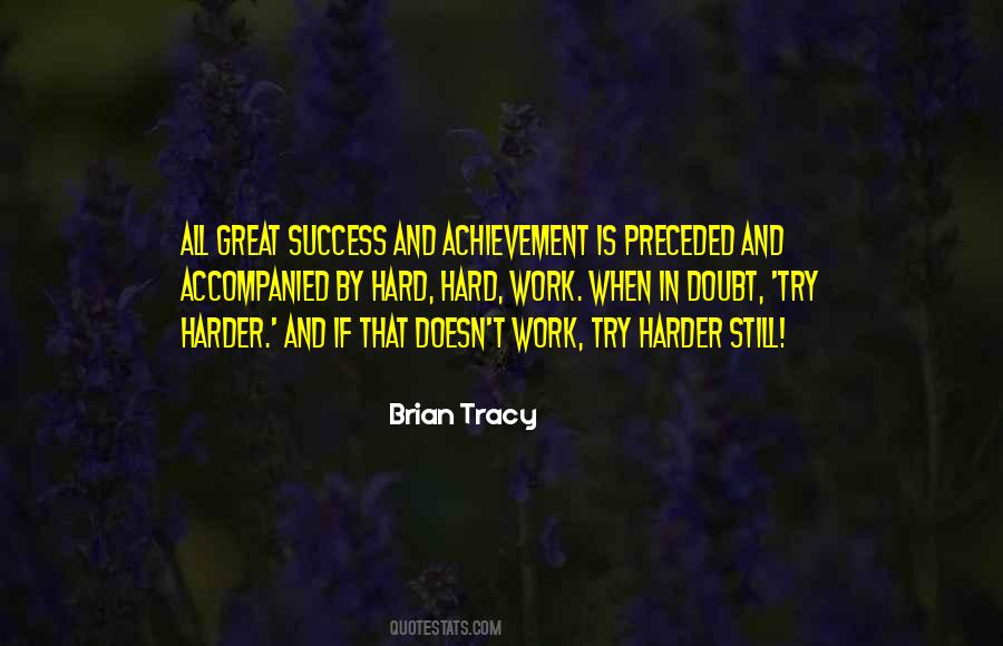 Success Is Hard Work Quotes #306808