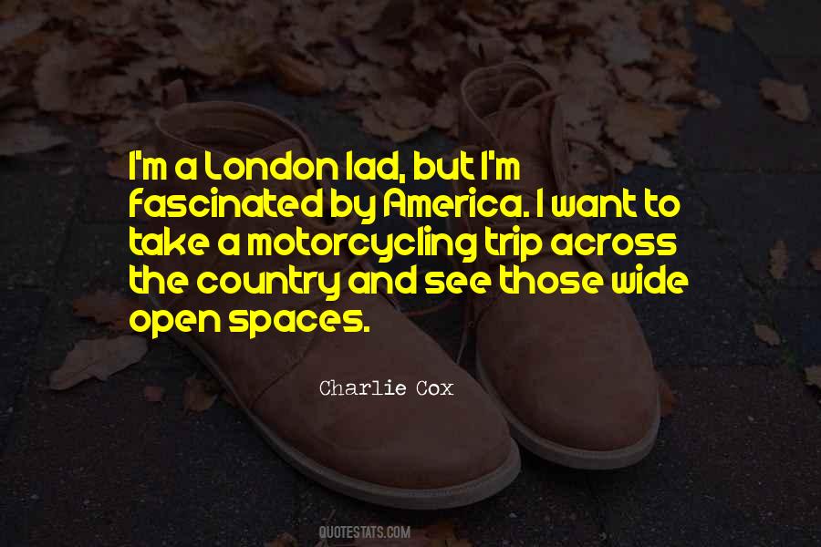 Quotes About Wide Open Spaces #1641053
