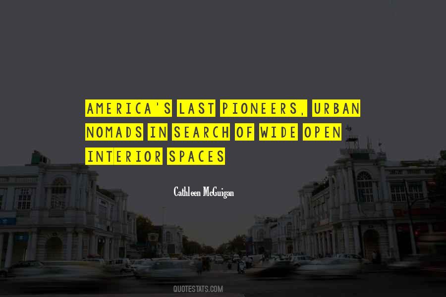 Quotes About Wide Open Spaces #1848075