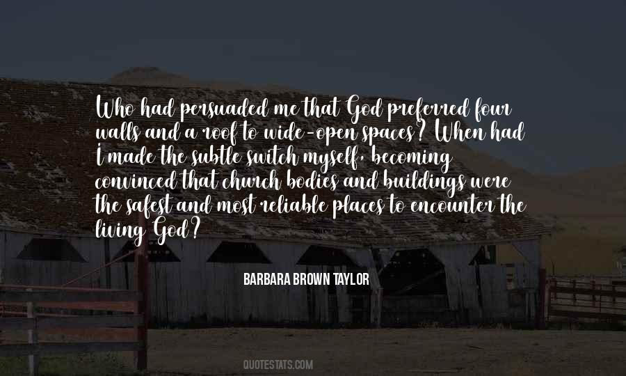 Quotes About Wide Open Spaces #21892