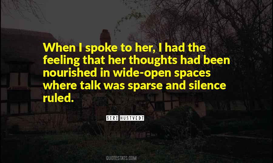 Quotes About Wide Open Spaces #717253