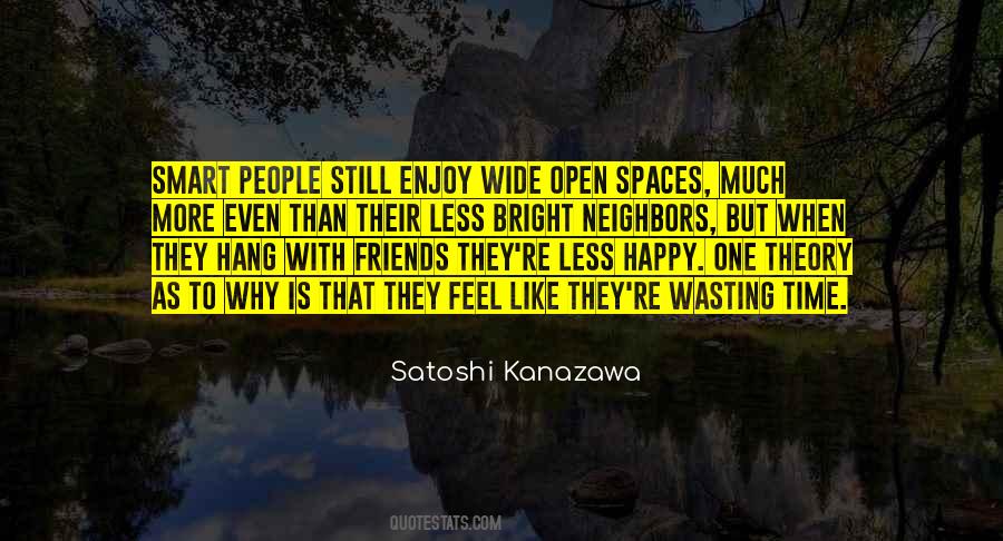 Quotes About Wide Open Spaces #778405