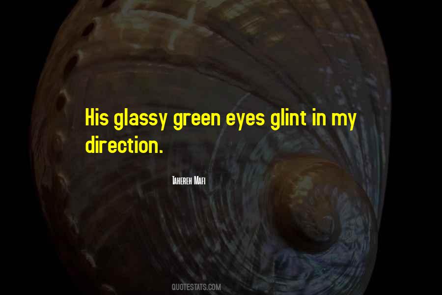 Quotes About Glassy Eyes #1812059