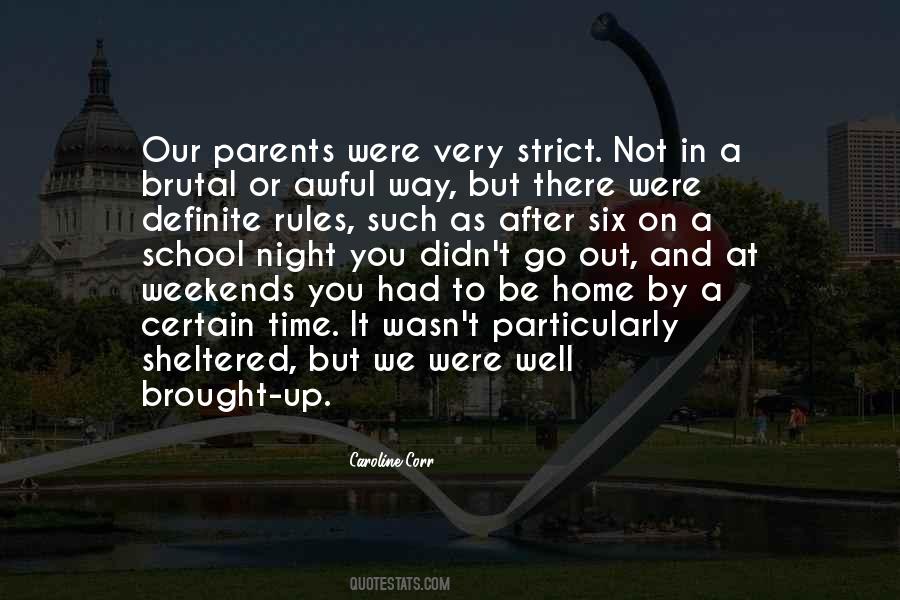 Quotes About Having Strict Parents #1337082