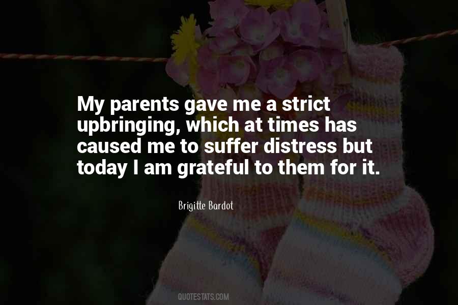 Quotes About Having Strict Parents #694064