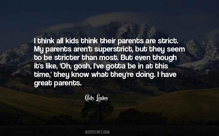 Quotes About Having Strict Parents #893562