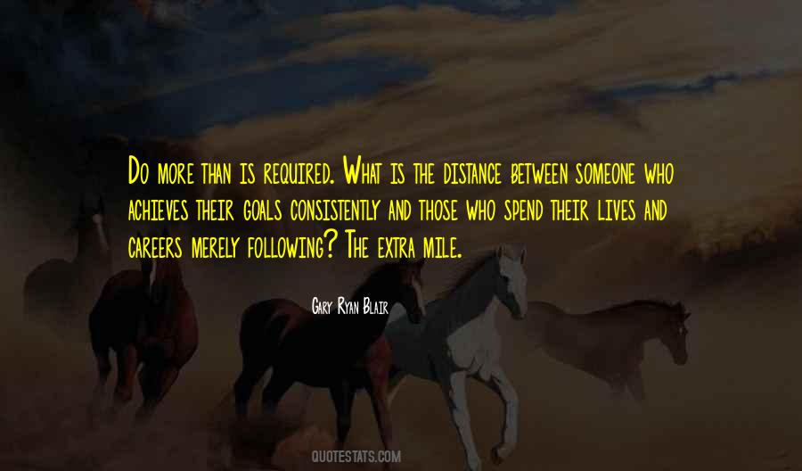 Do More Than Is Required Quotes #150371