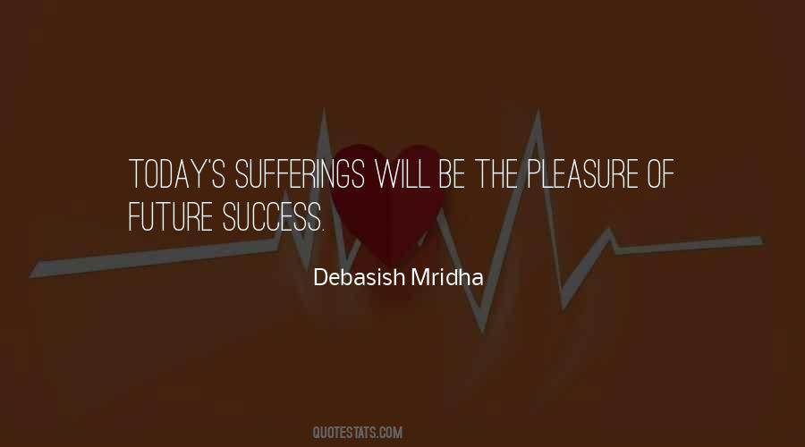 Quotes About Sufferings In Life #653697