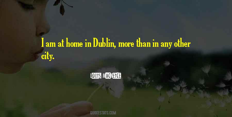 Quotes About Dublin City #1139096