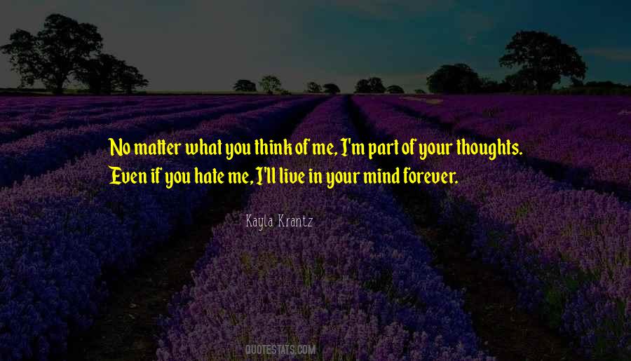 Quotes About Think Of Me #1250065