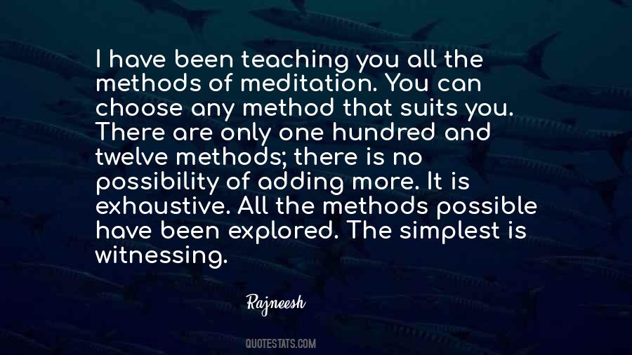 Quotes About Teaching Methods #1454894