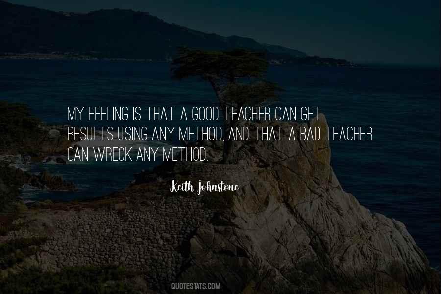 Quotes About Teaching Methods #399232