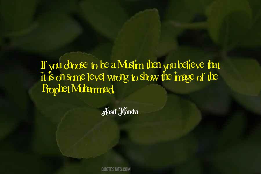 Quotes About Muhammad The Prophet #249875