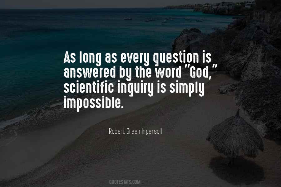 Quotes About Scientific Inquiry #152430