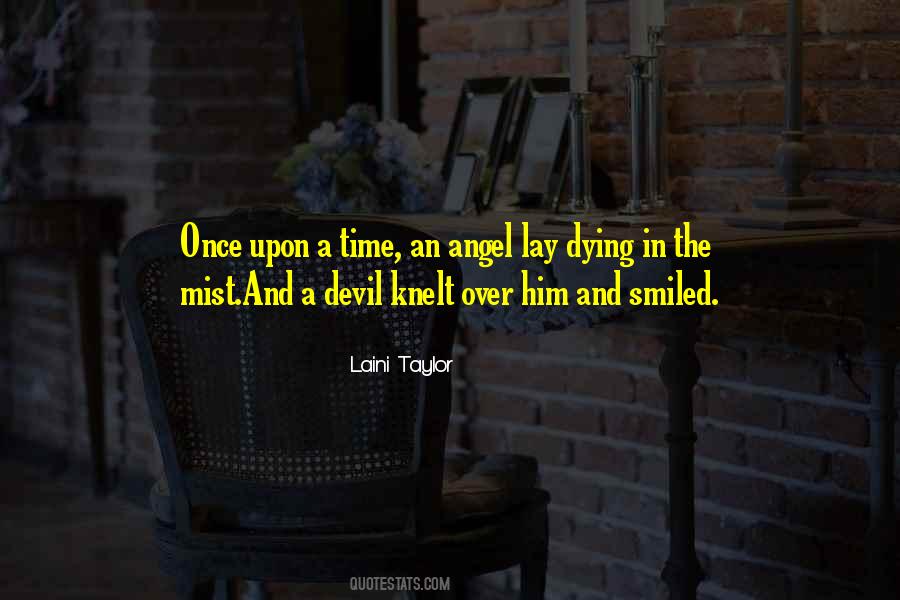 Devil Was Once An Angel Quotes #758141