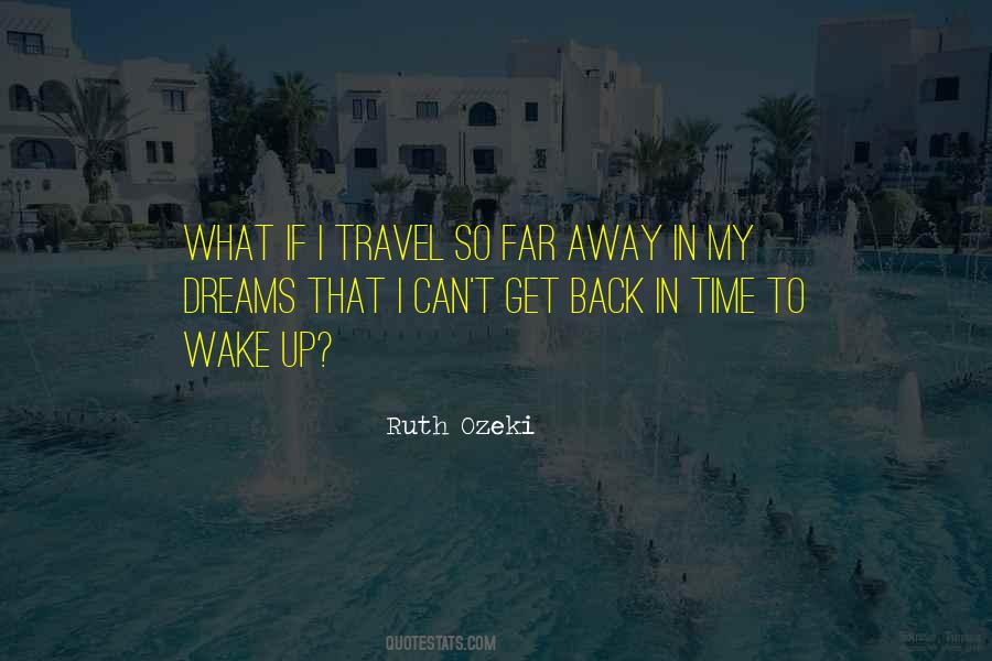 Time To Wake Up Quotes #1129647