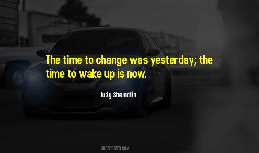 Time To Wake Up Quotes #1671713