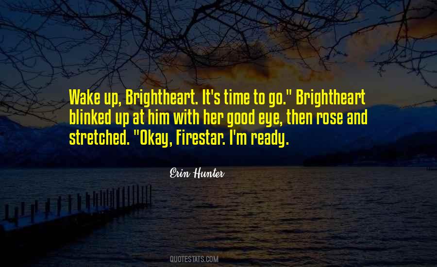 Time To Wake Up Quotes #465981