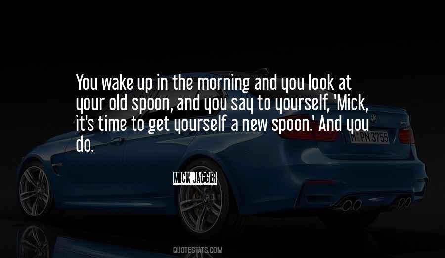 Time To Wake Up Quotes #771880