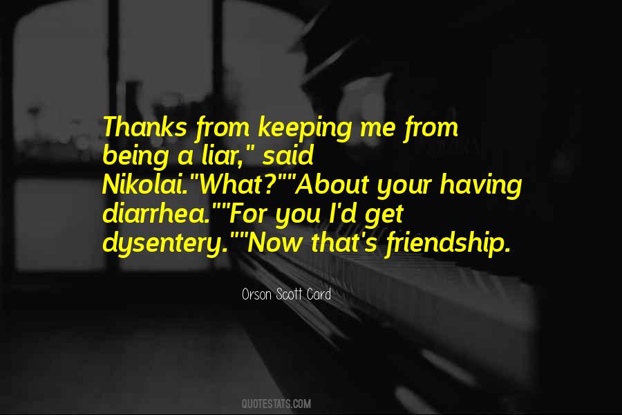 Quotes About Dysentery #1300859