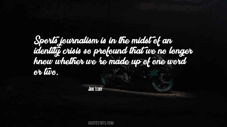 Quotes About Sports Journalism #480549