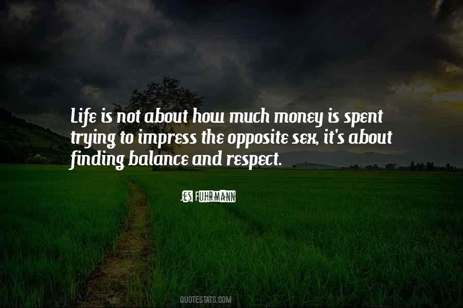 Quotes About Money And Respect #1838297