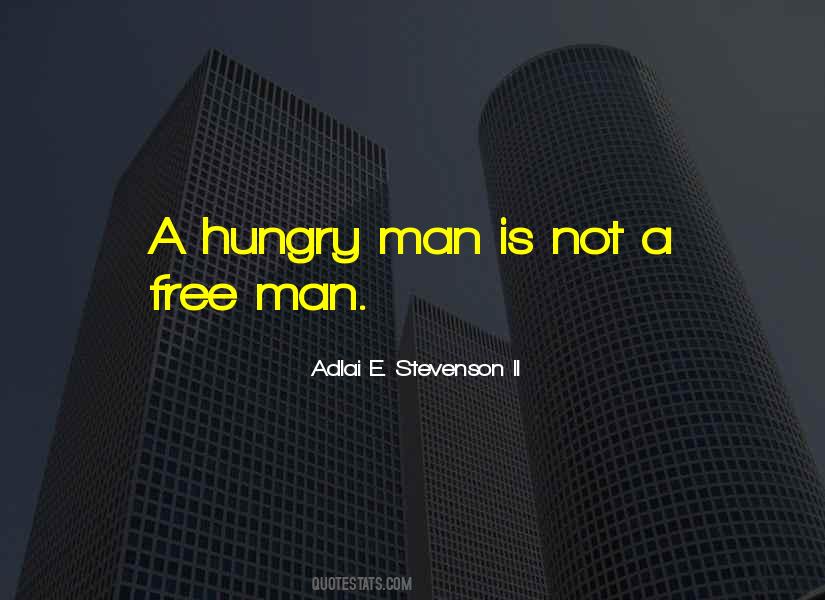 Quotes About Hungry Man #11346