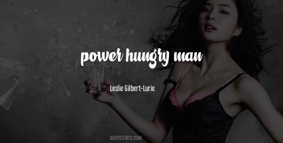 Quotes About Hungry Man #468115