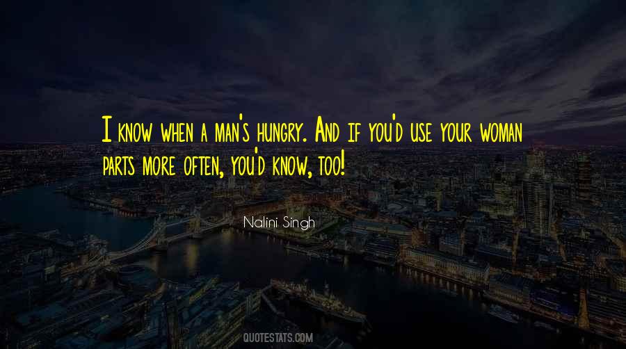 Quotes About Hungry Man #584008