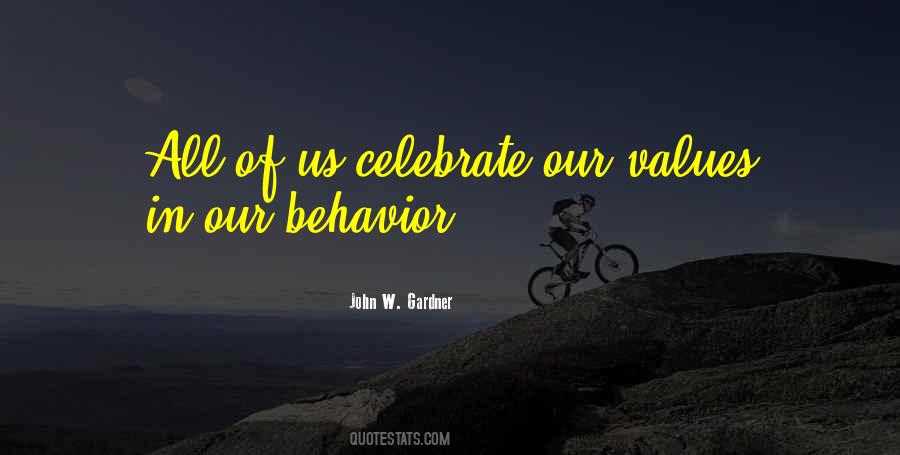 Quotes About Our Values #1407256