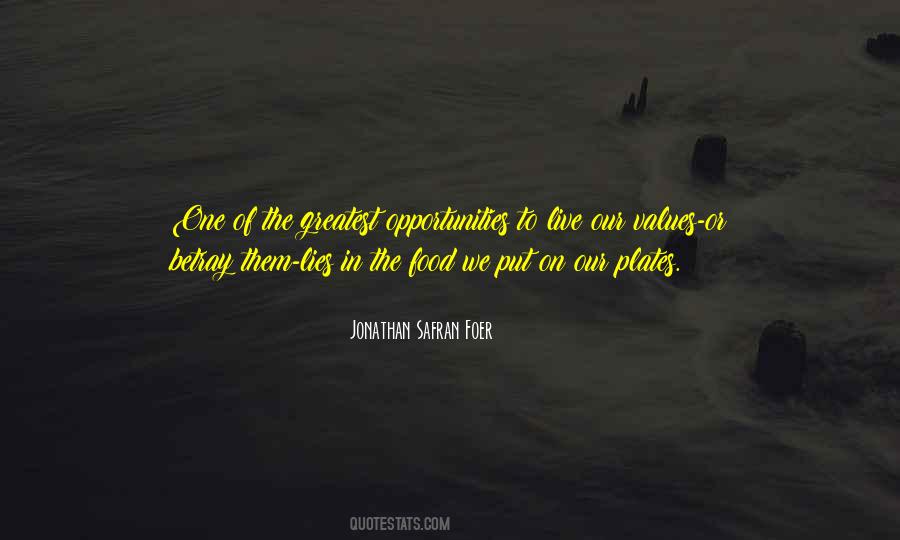 Quotes About Our Values #1529374