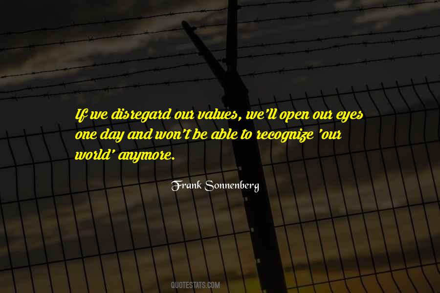 Quotes About Our Values #1620294
