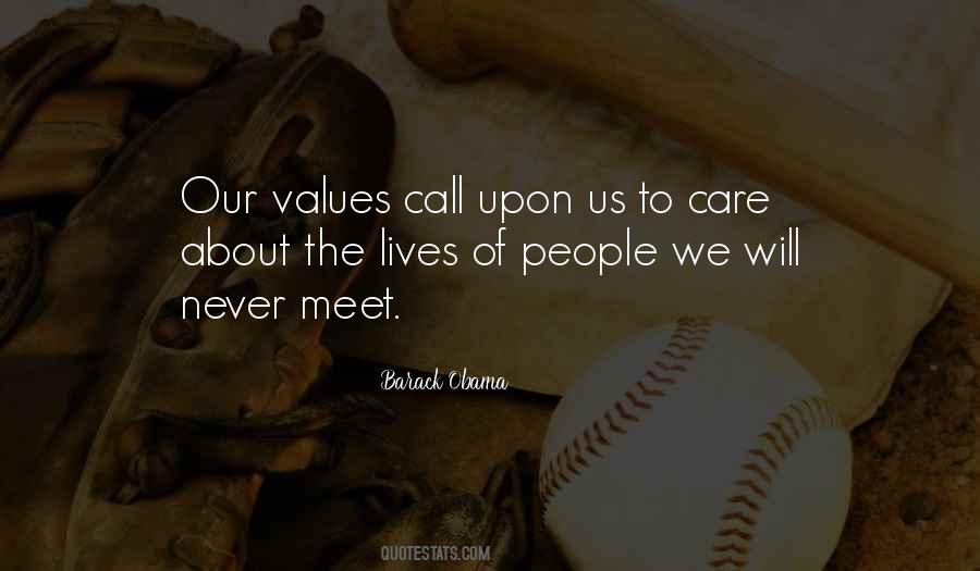Quotes About Our Values #1703817