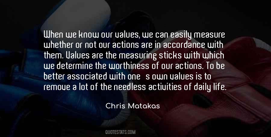 Quotes About Our Values #1851999