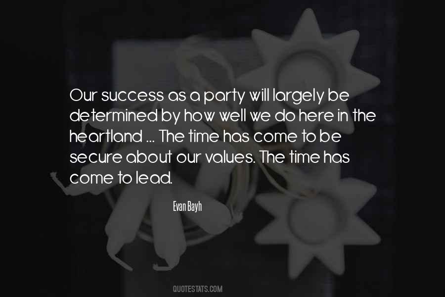 Quotes About Our Values #298149
