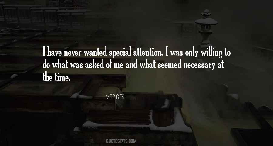 Special Attention Quotes #1177870