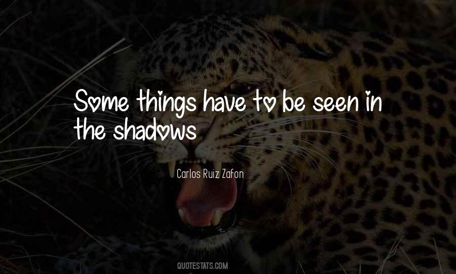 The Shadows Quotes #1315503