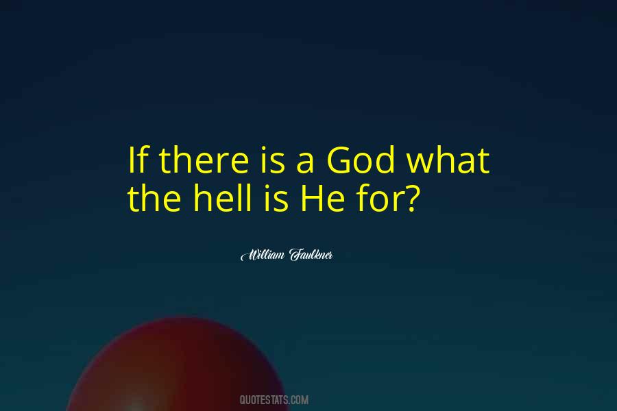 Quotes About If There Is A God #1348841