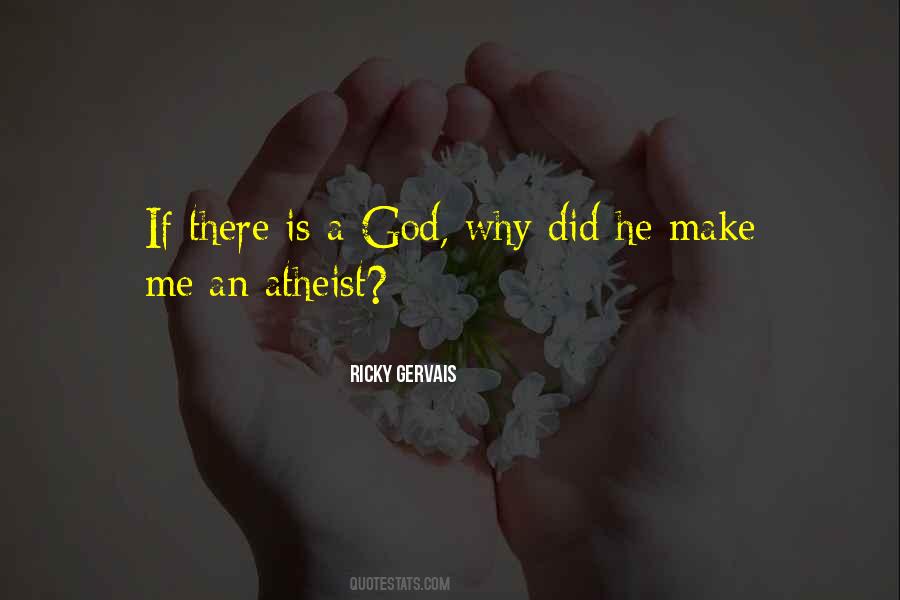 Quotes About If There Is A God #662331