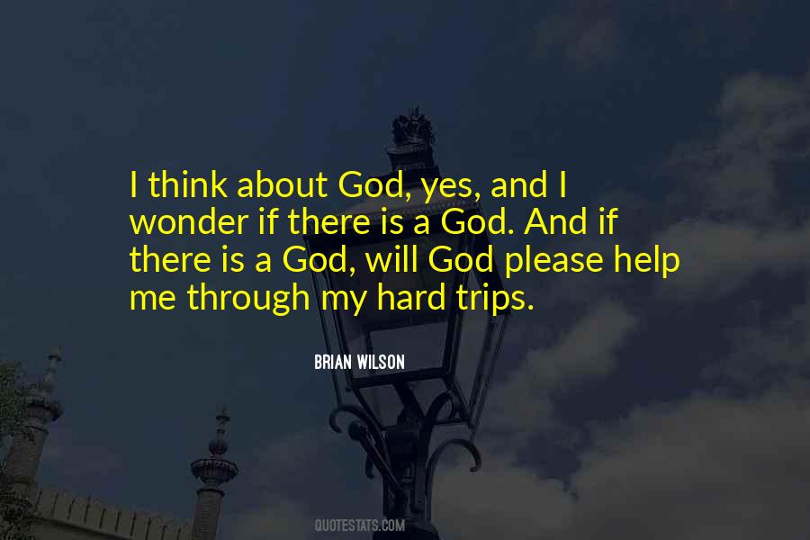 Quotes About If There Is A God #907593