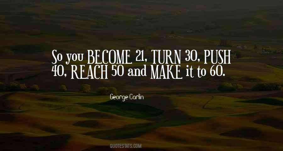 When You Turn 40 Quotes #255375